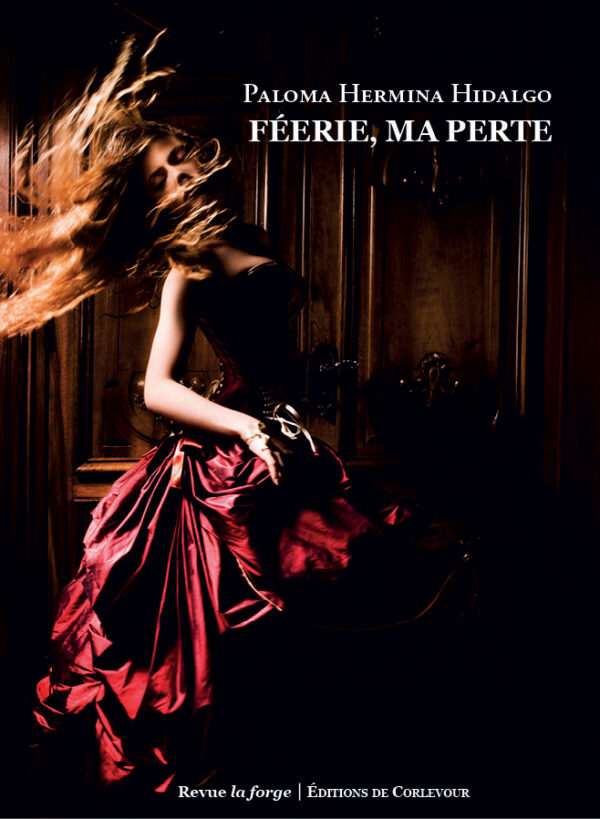 Féerie, ma perte